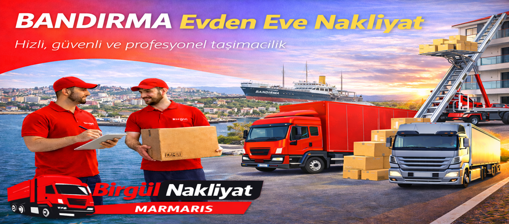 Bandırma Evden Eve Nakliyat